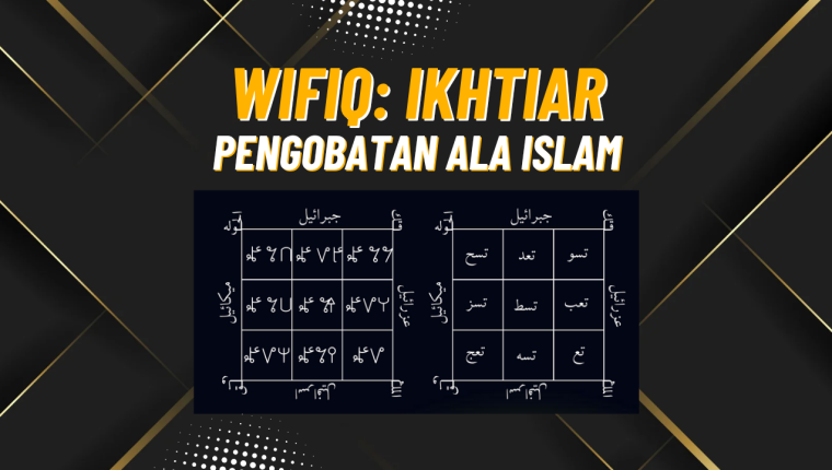 Wifiq: Ikhtiar Pengobatan Ala Islam